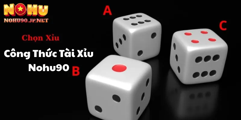 Công thức tài xỉu Nohu90