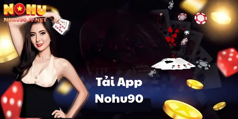 Giao diện app Nohu90 thân thiện trên điện thoại di động
